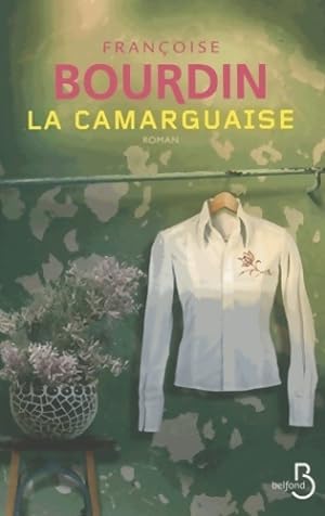 La camarguaise (n.  d. ) - Fran oise Bourdin