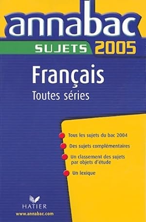 Fran ais 1e toutes s ries Sujets 2005 - Sylvie Dauvin