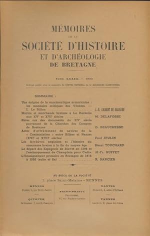 M moires de la soci t  d'histoire et d'arch ologie de Bretagne Tome XXXIII1953 - Collectif