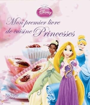 Mon premier livre de cuisine Princesses - Nicole Seeman