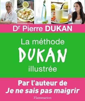 La m thode Dukan illustr e - Pierre Dukan