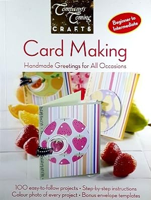 Card Making: Handmade Greetings For All Occasions