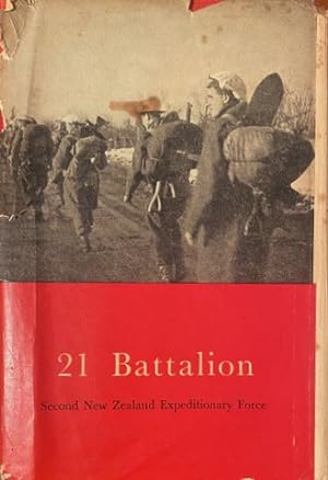 21 Battalion. Official History of New Zealand in the Second World War 1939-1945