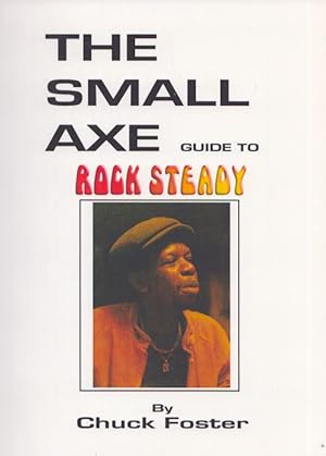 The Small Axe Guide to Rock Steady