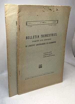Bulletin trimestriel annexé aux annales de l'institut archéologique du Luxembourg - Année 1925 - ...