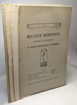 Bulletin trimestriel annexé aux annales de l'institut archéologique du Luxembourg - année 1927 n°...