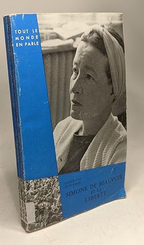 Simone de Beauvoir et la liberté