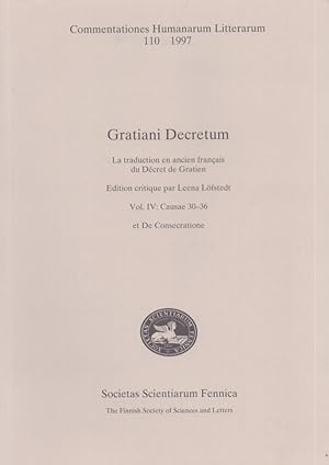 Gratiani Decretum : la traduction en ancien français du Décret de Gratien Vol. 4 : Causae 30-36 e...