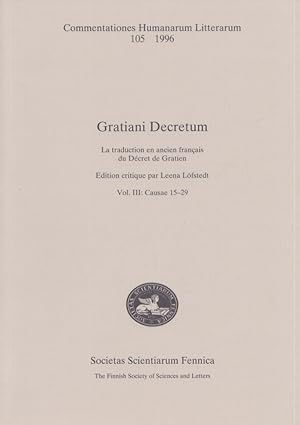 Gratiani Decretum : la traduction en ancien français du Décret de Gratien Vol. 3 : Causae 15-29