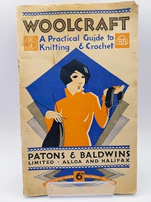 A Practical Guide To Knitting And Crochet