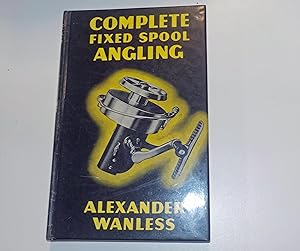 Complete Fixed Spool Angling