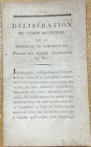 Délibération du corps municipal de la commune de Strasbourg portant une nouvelle dénomination des ru