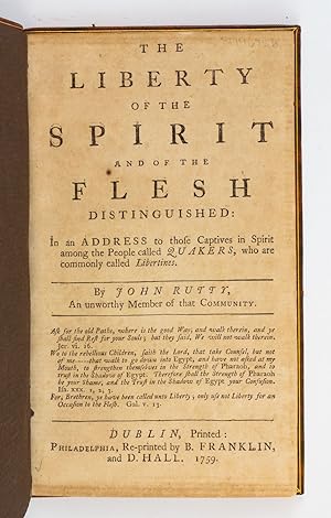 THE LIBERTY OF THE SPIRIT AND OF THE FLESH DISTINGUISHED: IN AN ADDRESS TO THOSE CAPTIVES IN SPIR...