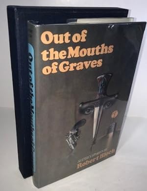 Out of the Mouths of Graves (Signed Limited Edition)