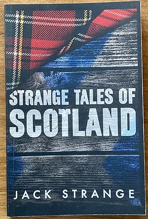 Strange Tales of Scotland