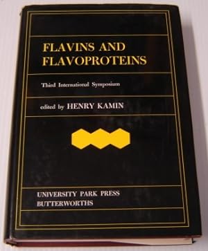 Flavins And Flavoproteins: Proceedings Of The Third International Sympsium On Flavins And Flavopr...