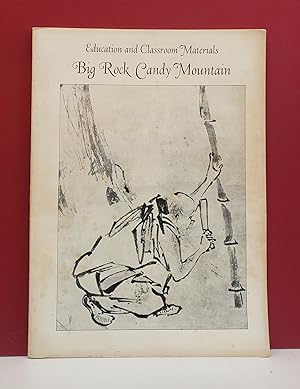 Big Rock Candy Mountain: Education and Classroom Materials (Fall 1971/ Volume Two, Number Two)