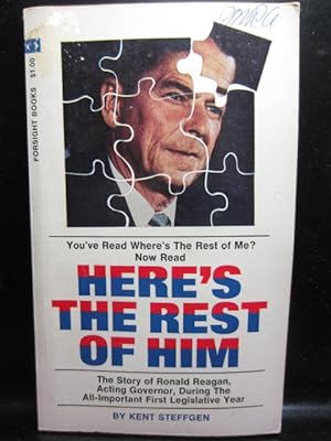 HERE'S THE REST OF HIM - The story of Ronald Reagan