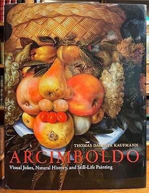 Arcimboldo: Visual Jokes, Natural History and Still-Life Painting