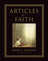 Articles of Faith - A Study of the Articles of Faith, Being a Consideration of the Principal Doct...