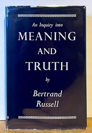An Inquiry Into Meaning and Truth