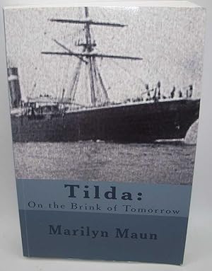 Tilda: On the Brink of Tomorrow