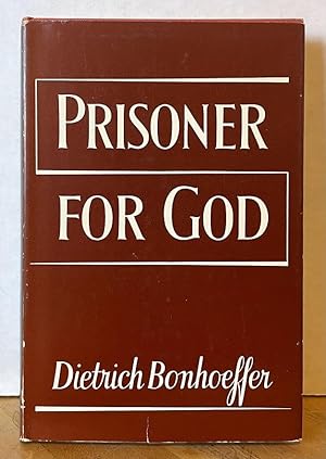 Prisoner for God: Letters and Papers from Prison