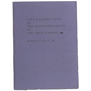 Levy's Eleven Laws of the Disillusionment of the True Liberal