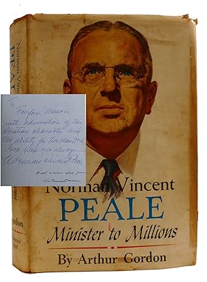 NORMAN VINCENT PEALE: MINISTER TO MILLIONS A Biography Signed