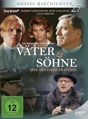Große Geschichten 27 - Väter und Söhne - Eine deutsche Tragödie [4 DVDs]