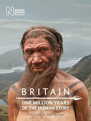 Britain :One Million Years of the Human Story