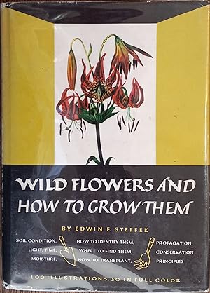 Wild Flowers and How to Grow Them