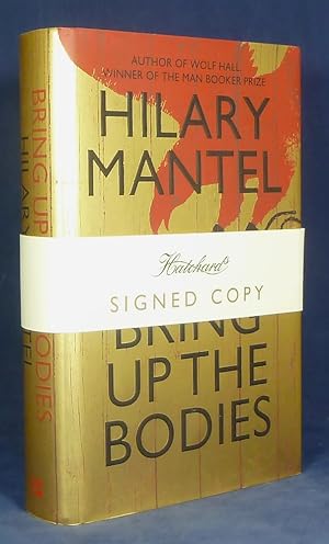 Bring Up The Bodies *SIGNED First Edition, 1st printing*