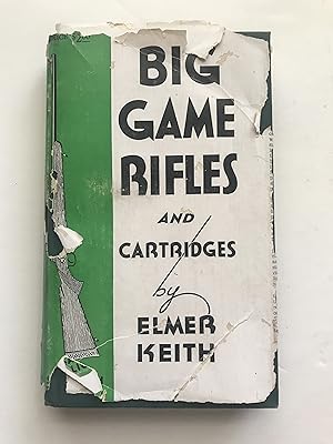 Big Game Rifles and Cartridges