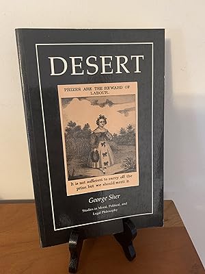 Desert (Studies in Moral, Political, and Legal Philosophy, 29)