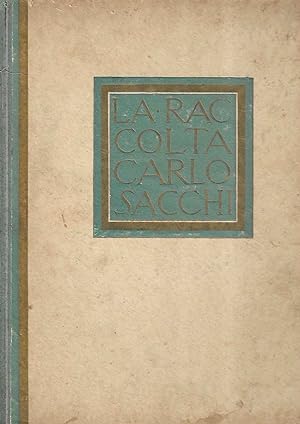 La raccolta Carlo Sacchi - Galleria Pesaro, Milano - aprile 1927