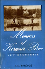 Memories of Kedgwick River