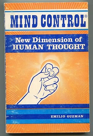 Mind Control: New Dimensions of Human Thought