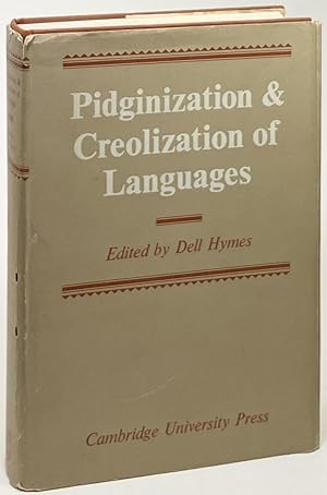 Pidginization & Creolization of Languages Proceedings of a Conference Held at the University of t...
