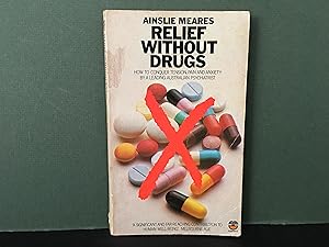 Relief Without Drugs: The Self-Management of Tension, Anxiety and Pain