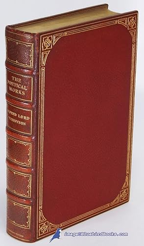 The Poetic and Dramatic Works of Alfred, Lord Tennyson (Deluxe Full Leather: The Cambridge Editio...