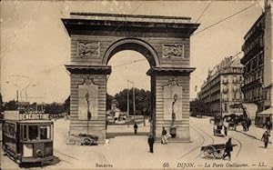 Ansichtskarte / Postkarte Dijon Côte d'Or, La Porte Guillaume, Straßenbahn