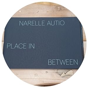 Place In Between [Narelle Autio - Signed]