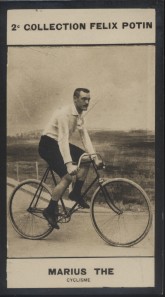 Photographie de la collection Félix Potin (4 x 7,5 cm) représentant : Marius Thé, coureur cyclist...