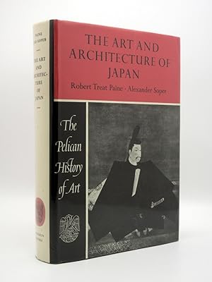 The Art and Architecture of Japan: (The Pelican History of Art Series No. Z8)