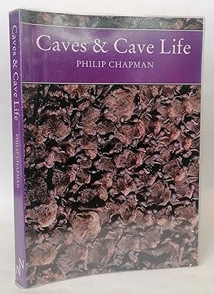 Caves and Cave Life (The New Naturalist)
