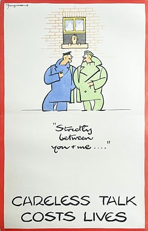 Original Vintage Propaganda Poster - Careless Talk Costs Lives: Strictly between you and me