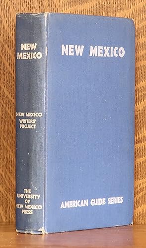 NEW MEXICO A GUIDE TO THE COLORFUL STATE (WPA AMERICAN GUIDE SERIES)
