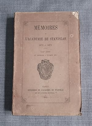 Mémoires de l'académie de Stanislas - T. IV 1870-1871