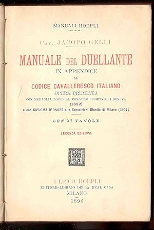 Manuale del duellante in appendice al Codice cavalleresco italiano. Seconda edizione